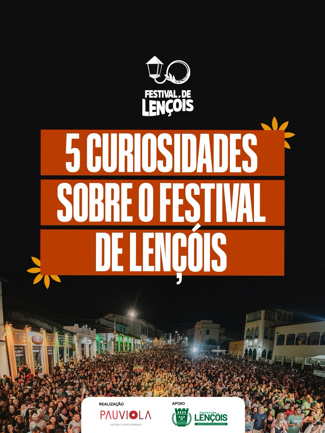 Arte com curiosidades sobre a história do Festival de Lençóis